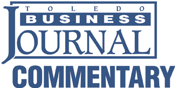 Toledo Business Journal Commentary